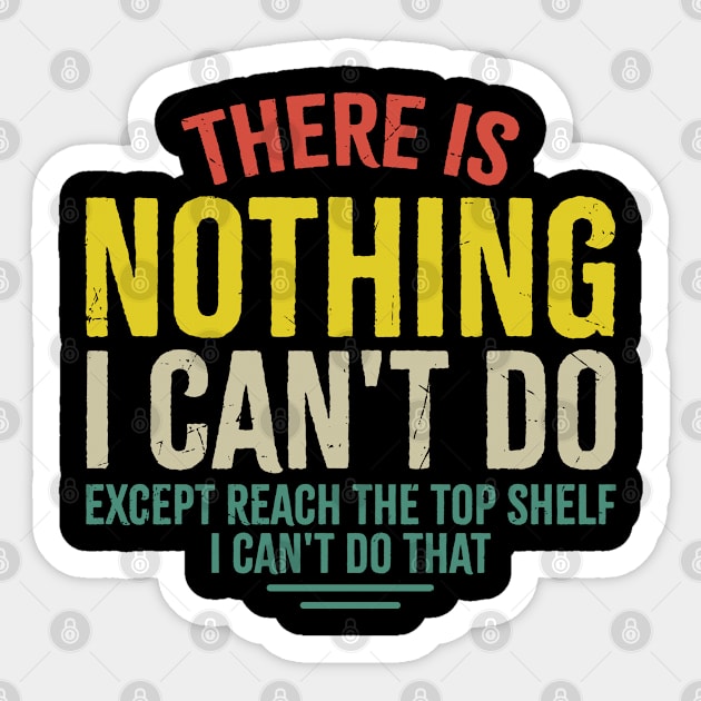 There Is Nothing I Cant Do Sticker by lisiousmarcels